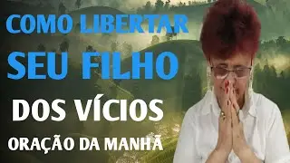 ORAÇÃO DA MANHÃ 07 DE JANEIRO 