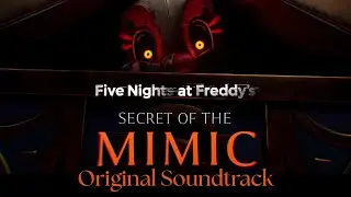 Moments Before Disaster - FNAF Secret of the Mimic Song