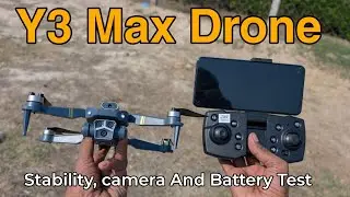 Y3 Max Camera Drone Unboxing, Flying, Camera Test & Review