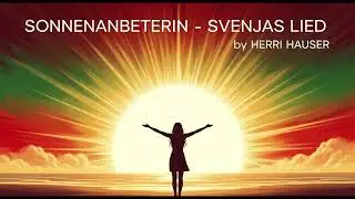 40 GRAD! Dieser Song ist f&uuml;r alle, die den Sommer LIEBEN - Herri Hauser - Sonnenanbeterin