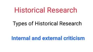 Historical Research UGC Net. Types of Historical Research 2023.