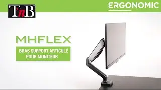 ERGONOMIC - Bras support articul&eacute; pour moniteur - MHFLEX