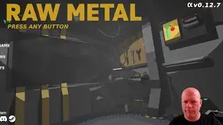 Let's Play: Raw Metal DEMO (PC)
