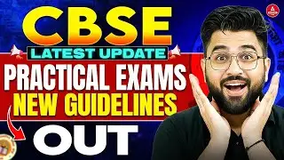 CBSE Class 12th Practical Exam 2026 : New Guidelines OUT 🔥