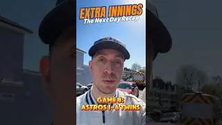 Extra Innings - The Next Day Recap: Game 8 - Astros 1-6 Twins (3 Up, 3 Down + The Closer)