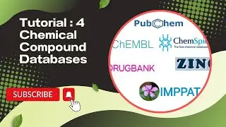 Turorial 4: Chemical compound database #PubChem #ChemSpider, #ChEMBL # ZINC #IMPPAT #DrugBank.