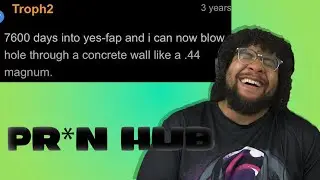 BEST OF P*RN HUB COMMENTS!