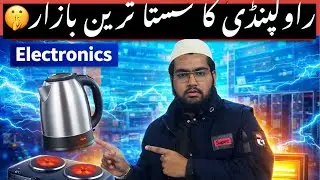 Rawalpindi Electronics Market 2026 | Best & Cheapest Deals😱