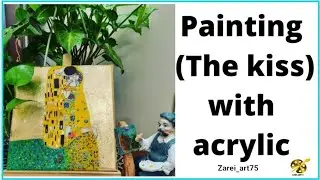 painting (The Kiss) with acrylic