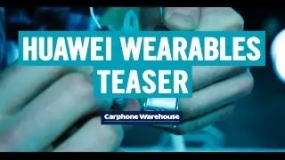 Huawei Wearables Teaser