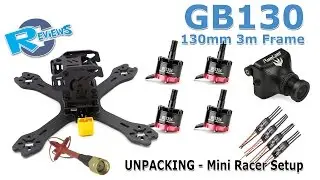 GB130 3mm Full Carbon Fiber Reptile KIT, Unpacking - (Emax RS1306 4000kv)