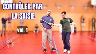 Systema &ndash; L&rsquo;exercice du b&acirc;ton : contr&ocirc;ler par la saisie  &ndash; Vol. 1
