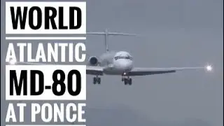 World Atlantic in Ponce Mercedita Airport TJPS/ PSEt