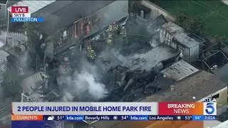 2 injured in Fullerton mobile home park fire