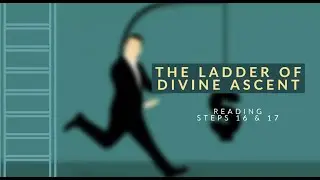 Ladder of Divine Ascent: Steps 16 & 17 (On Greed and Poverty)