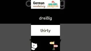 drei&szlig;ig (thirty) | German language vocabulary