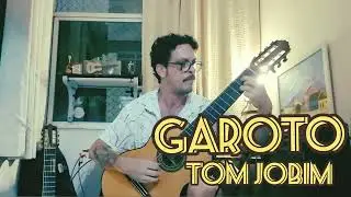 GAROTO - Tom Jobim