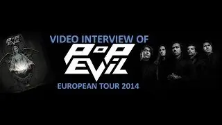 POP EVIL interview, Paris, 27 march 2014