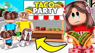 NO ONE CAME TO RILEY'S TACO PARTY..(Brookhaven)
