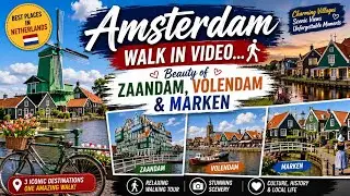 Zaandam, Volendam & Marken Walk Tour | Volendam-Marken Cruise Ride | Beautiful Villages & Lakes 🇳🇱