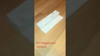 Easy diy fingerboard obstacle #fyp #diy #fingerboardramps #techdeck #fingerboard