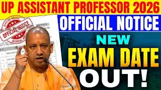 UP Assistant Professor 2026 | UP Assistant Professor New Notice | UP Assistant Professor Exam Date
