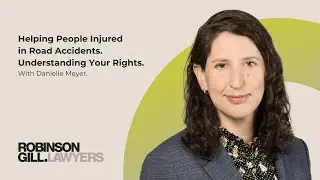Helping People Injured in Road Accidents - Understanding Your Rights with Danielle Meyer