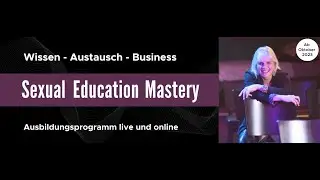 Sexual Education Mastery by Susanne Wendel - Infovideo 🔥🔥🔥💋😎 🚀