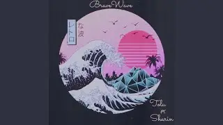 Brave Wave