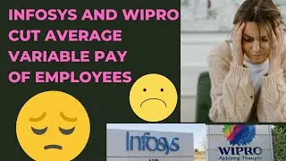 Infosys and Wipro cut average variable pay of employees || #itnews