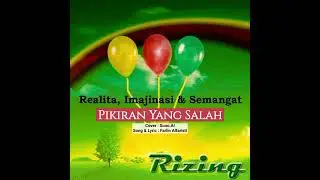 Rizing - Pikiran Yang Salah