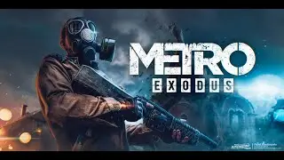 Classic Metro || Metro Exodus