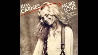 Kim Carnes - More Love