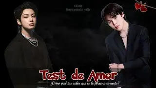 Test de Amor - Imagina Kookmin - Cap. 1