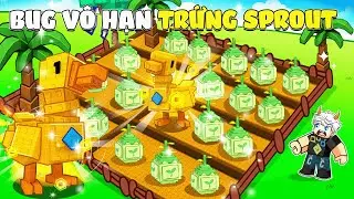 FOXP BUG V&Ocirc; HẠN TRỨNG SPROUT V&Agrave; TH&Agrave;NH C&Ocirc;NG MỞ RA GOLDEN GOOSE NH&Acirc;N GẤP 50 LẦN TRONG GROW A GARDEN