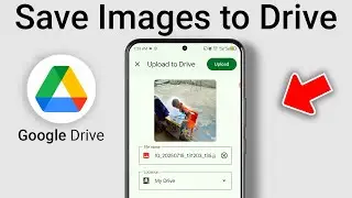 Save Your Phone Pictures to Google Drive&mdash;Fast & Secure Method