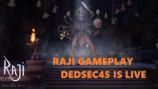 RAJI GAMEPLAY LIVE | RAJI GTX1050 4GB | RAJI LIVE STREAM | PC GAMES LIVE  | DEDSEC45 IS LIVE | #3
