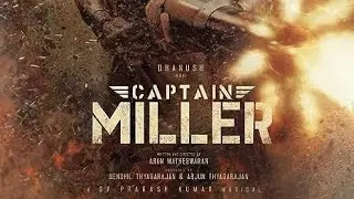 Captain Miller (2024) Hindi Dubbed Full Movie || Action Thriller Blockbuster | HD 4K