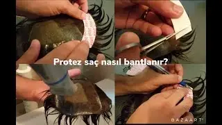 PROTEZ SAÇ NASIL BANTLANIR - EVDE PROTEZ SAÇ BAKIMI VİDEO 5