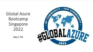 Global Azure Bootcamp 2022 Singapore - Azure Language Cognitive Services