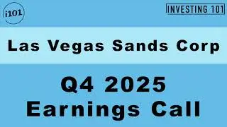 Las Vegas Sands Corp Q4 2025 Earnings Call