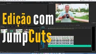 Como Editar Vídeos com Jump Cuts (Cortes Secos)