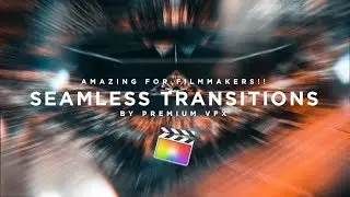 AMAZING SUPER SEAMLESS FINAL CUT PRO X TRANSITIONS !!! Dynamic Transitions PremiumVFX