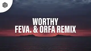 Adam Marcos, F&ouml;ldes & Alessa - Worthy (feva. & Orfa Remix)