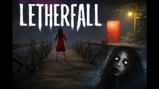 The Dead Sister Is Still Waiting...... | LETHERFALL | #HORROR #GAMING