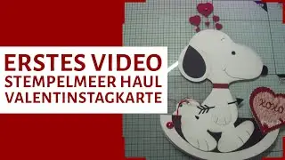 Erstes Video - Stempelmeer Haul - Valentinstagkarte