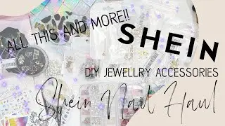 HUGE SHEIN NAIL HAUL | SHEIN NAIL ART | SHEIN NAIL SUPPLIES | AFFORDABLE NAIL SUPPLIES | NAIL HAUL