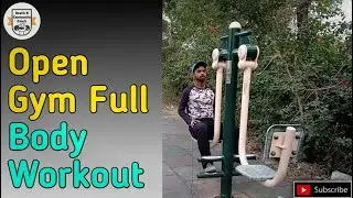 Open Gym Full Body Workout (Hindi) || Full Body Workout At Park (Hindi) || Open Gym || Park Workout