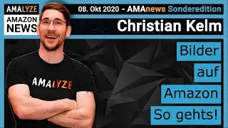 Amazon News [Bilder auf Amazon - So geht's!] #AMAnews SEO - Amazon Advertising - Christian Otto Kelm