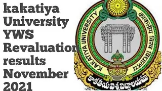 kakatiya University YWS Revaluation results November 2021|KU Degree YWS RV Results 2021